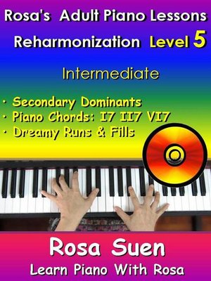 cover image of Rosa's Adult Piano Lessons--Reharmonization Level 5--Intermediate